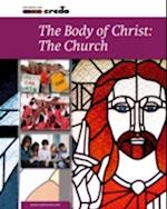 The Body of Christ: The Church