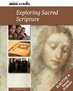 Credo: (Elective Option A) Exploring Sacred Scripture, Student Text