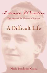 Leonie Martin : A Difficult Life