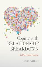 Coping with Relationship Breakdown : A Practical Guide