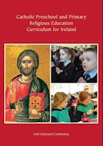 Catholic Preschool and Primary Religious Education Curriculum for Ireland