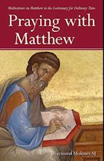 Praying with Matthew