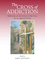 The Cross of Addiction