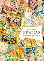 Gratias: a Little Book of Gratitude