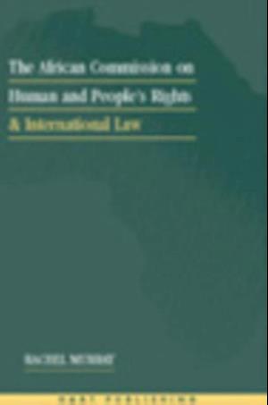 The African Commission on Human and Peoples'' Rights and International Law