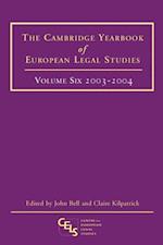 Cambridge Yearbook of European Legal Studies, Vol 6, 2003-2004