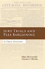 Jury Trials and Plea Bargaining
