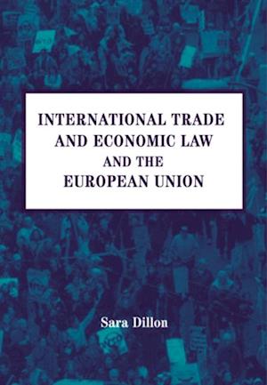 International Trade and Economic Law and the European Union