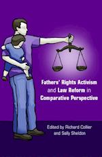 Fathers'' Rights Activism and Law Reform in Comparative Perspective