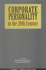 Corporate Personality in the 20th Century