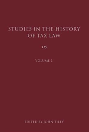Studies in the History of Tax Law, Volume 2