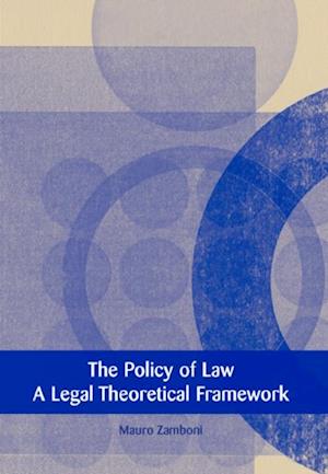 The Policy of Law