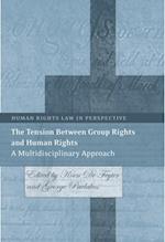 The Tension Between Group Rights and Human Rights