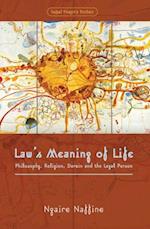 Law''s Meaning of Life