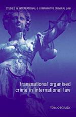 Transnational Organised Crime in International Law
