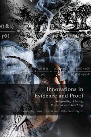 Innovations in Evidence and Proof