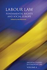 Labour Law, Fundamental Rights and Social Europe