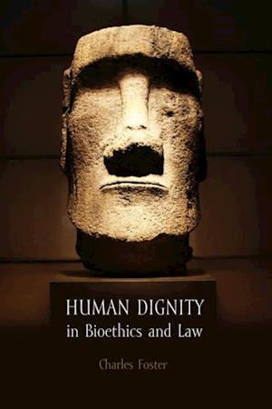 Human Dignity in Bioethics and Law