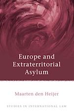 Europe and Extraterritorial Asylum