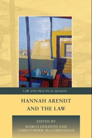 Hannah Arendt and the Law