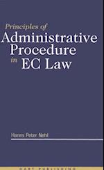 Principles of Administrative Procedure in EC Law