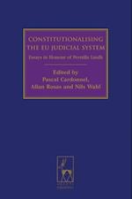 Constitutionalising the EU Judicial System