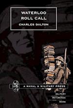 Waterloo Roll Call with Biographical Notes and Anecdotes
