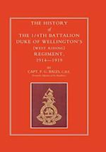 History of the 1/4th Battalion, Duke of Wellington's (West Riding) Regiment 1914-1919