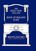 Great War 1914-1918 Bank of Ireland Staff Service Record