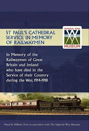 St Paul's Cathedral Service in Memory of Railway Men