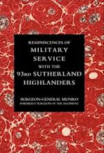 Reminiscences of Military Service with the 93rd Sutherland Highlanders