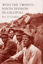 With the Twenty-Ninth Division in Gallipoli.