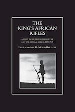 King's African Rifles. a Study in the Military History of East and Central Africa, 1890-1945 Volume Two