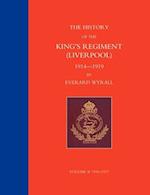 HISTORY OF THE KING'S REGIMENT (LIVERPOOL) 1914-1919 Volume 2 