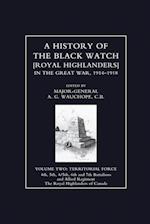 History of the Black Watch in the Great War 1914-1918 Volume Two