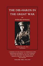 Die-Hards in the Great War (Middlesex Regiment) Volume Two