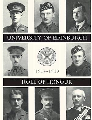 University of Edinburgh Roll of Honour 1914-1919 Volume Two