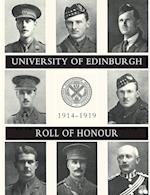 University of Edinburgh Roll of Honour 1914-1919 Volume Two