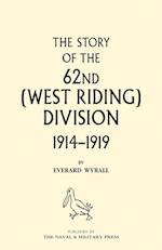 History of the 62nd (West Riding) Division 1914 - 1918 Volume One