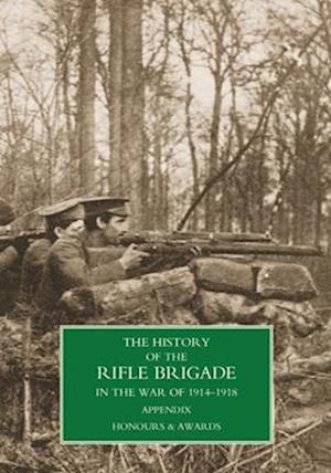 HISTORY OF THE RIFLE BRIGADE APPENDIX