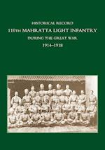 Historical Record 110th Mahratta Light Infantry, During the Great War