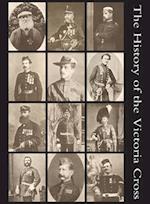 THE HISTORY OF THE VICTORIA CROSS: being an account of the 520 acts of bravery for which the decoration has been awarded and portraits of 392 recipie