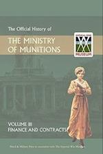 OFFICIAL HISTORY OF THE MINISTRY OF MUNITIONS VOLUME III