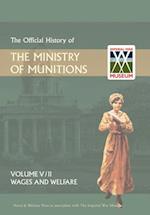 OFFICIAL HISTORY OF THE MINISTRY OF MUNITIONSVOLUME V