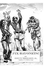 Fix Bayonets!