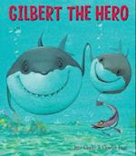 Gilbert the Hero