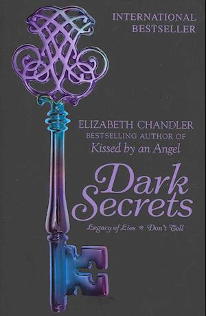 Dark Secrets: Legacy of Lies & Don't Tell