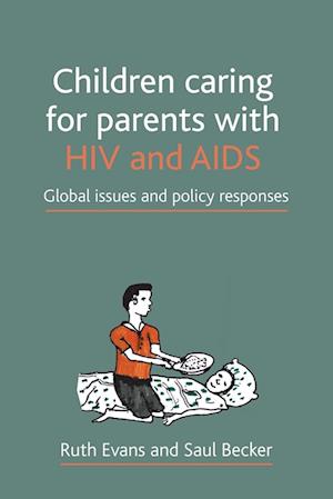 Children caring for parents with HIV and AIDS