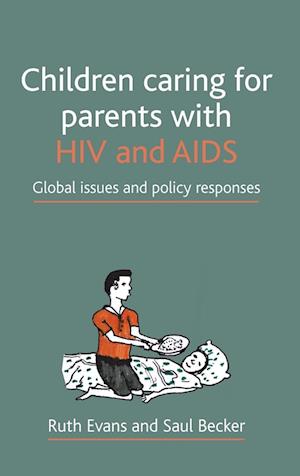 Children Caring for Parents with HIV and AIDS