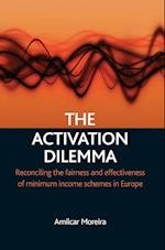 The activation dilemma